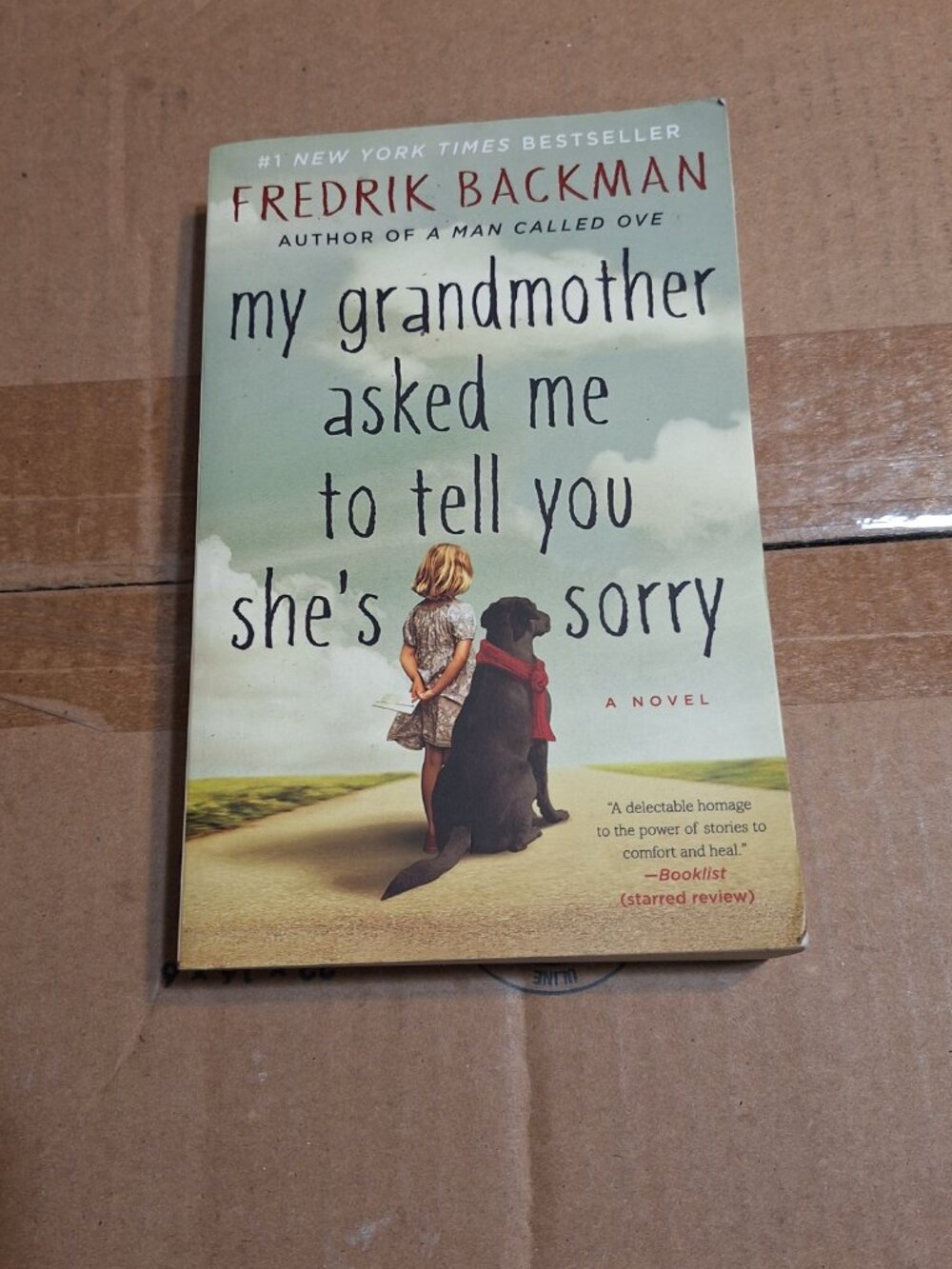My Grandmother asked me to tell you she's sorry